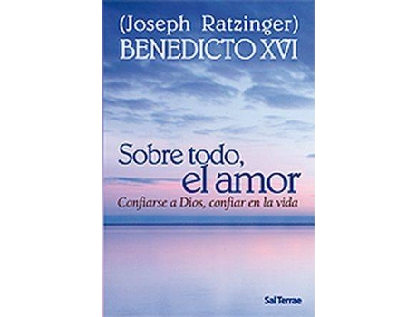 Livro Sobre Todo, El Amor de Joseph Ratzinger (Benedicto Xvi) (Espanhol)