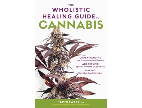 Livro Wholistic Healing Guide to Cannabis de Tammi Sweet Ms Lmt (Inglês)