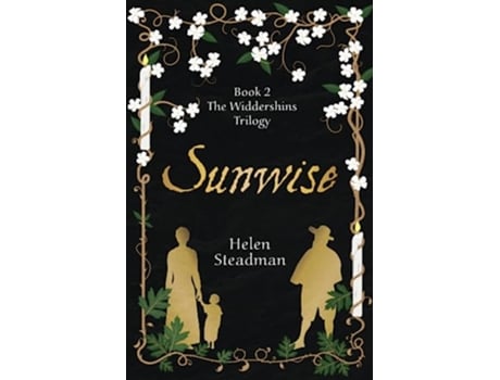 Livro Sunwise The Widdershins Trilogy de Helen Steadman (Inglês)