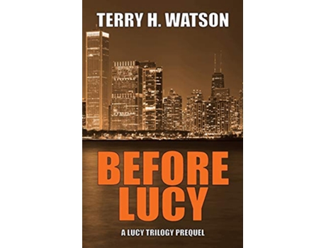 Livro Before Lucy de Terry H Watson (Inglês)