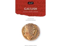 Livro Gaulish Language, Writing, Epigraphy de Alex Mullen (Espanhol)