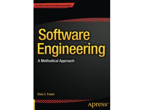Livro Software Engineering A Methodical Approach de Elvis Foster (Inglês)