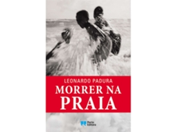 Morrer Na Praia De Leonardo Padura