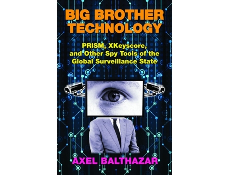 Livro big brother technology de axel (axel balthazar) balthazar (inglês)