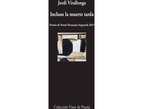 Livro Incluso La Muerte Tarda de Jordi Virallonga