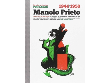 Livro MANOLO PRIETO NOVELAS Y CUENTOS ANTOLG.PORTADAS 1944-1958 de Manolo Prieto