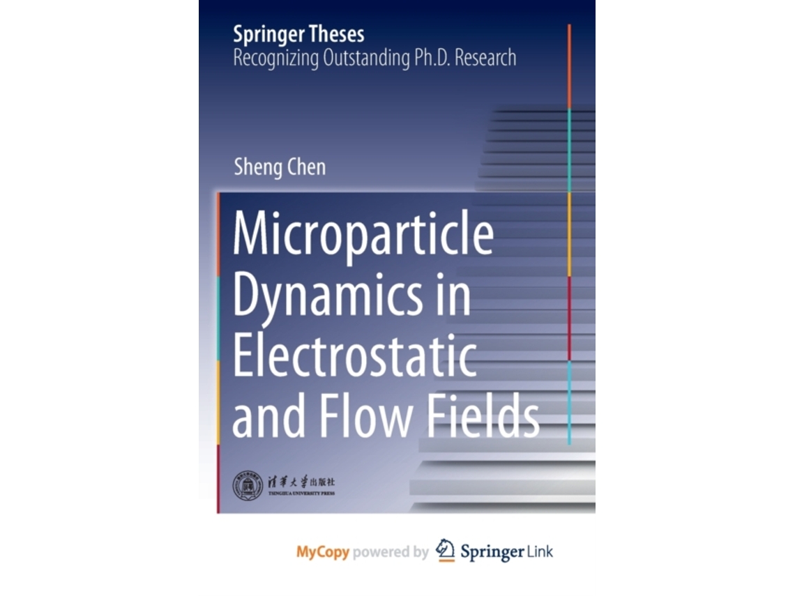 Livro Microparticle Dynamics in Electrostatic and Flow Fields de Chen Sheng Chen (Inglês)