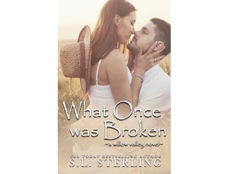 Livro What Once was Broken de S L Sterling (Inglês)