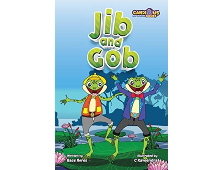 Livro Jib and Gob de Bace Flores (Inglês)
