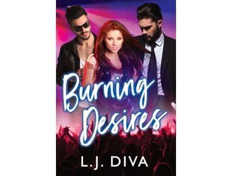 Livro Burning Desires de LJ Diva (Inglês)