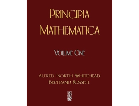 Livro Principia Mathematica - Volume One De Alfred North Whitehead E Russell Bertrand (inglês)