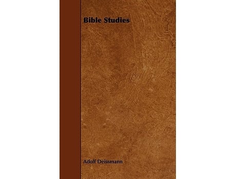 Livro Bible Studies de Adolf Deissmann (Inglês)