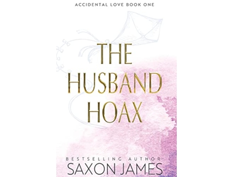Livro The Husband Hoax de Saxon James (Inglês)