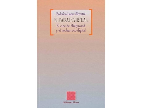 Livro Paisaje Virtual,El de Federico Lopez Silvestre (Espanhol)