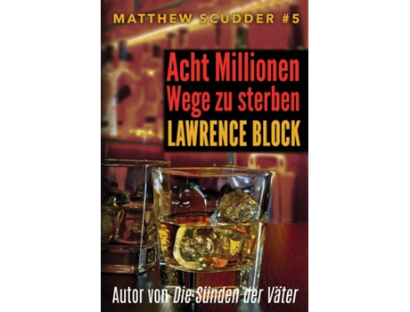 Livro Acht Millionen Wege Zu Sterben De Lawrence Block (inglês)