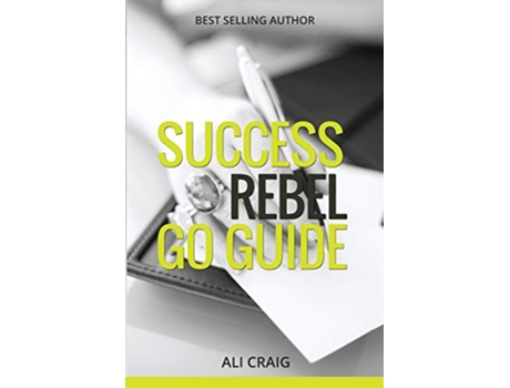 Livro Success Rebel Go Guide de Ali Craig (Inglês)
