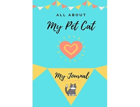 Livro About My Pet Cat My Pet Journal de Petal Publishing Co (Inglês)