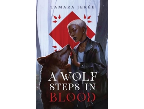 Livro A Wolf Steps in Blood de Tamara Jerée (Inglês)