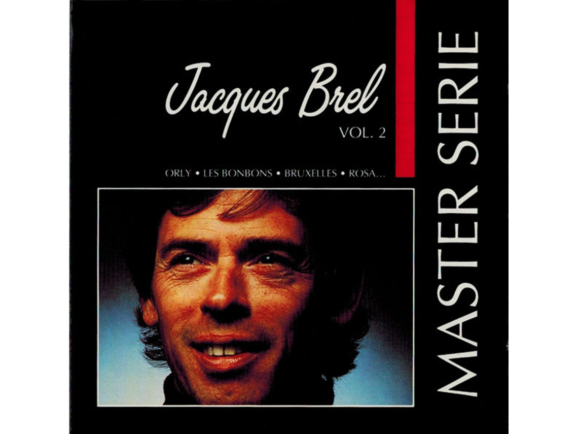 CD Jacques Brel - Vol. 2 (Orly / Les Bonbons / Bruxelles / Rosa...)