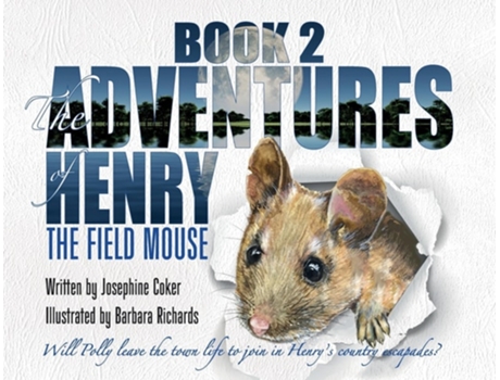 Livro The Adventures of Henry the Field Mouse-Book 2 de Josephine Coker (Inglês)