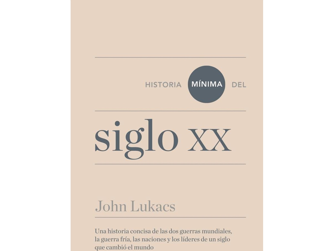 Livro Historia Mínima Siglo Xx de John Lukacs (Espanhol)