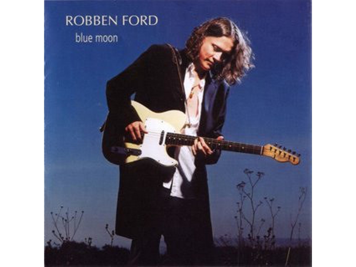 CD Robben Ford - Blue Moon