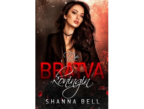 Livro De Bratva koningin de Shanna Bell (Inglês)