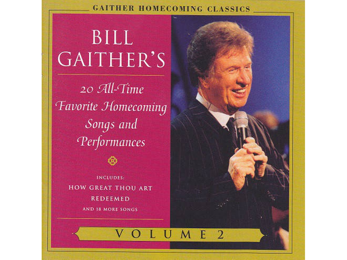 CD Bill Gaither - Gaither Homecoming Classics, Vol. 2