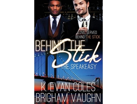 Livro Behind The Stick De Evan K Coles E Brigham Vaughn (inglês)