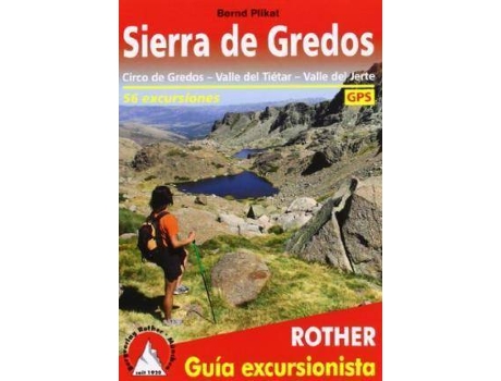 Livro Sierra de Gredos : Circo de Grados, Valle del Tiétar, Valle del Jerte. 56 excursiones. GPS de Bernd Plikat (Espanhol)