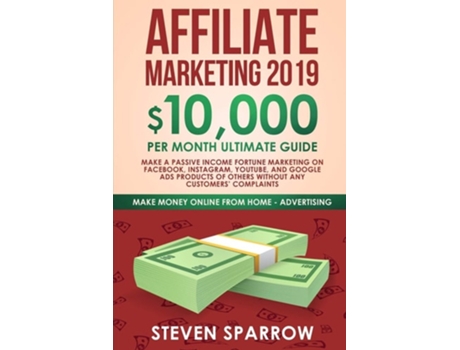 Livro Affiliate Marketing 2019 de Steven Sparrow (Inglês)