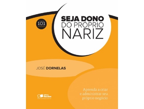 Livro Seja Dono Do Proprio Nariz - Colecao 1 Maneiras de Jose Carlos Assis Dornelas (Português)