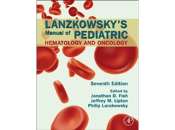 Livro Lanzkowsky´S Manual Of Pediatric Hematology And Oncology de Fish (Inglês)