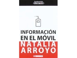 Livro Información En El Móvil de Natalia Arroyo Vázquez (Espanhol)