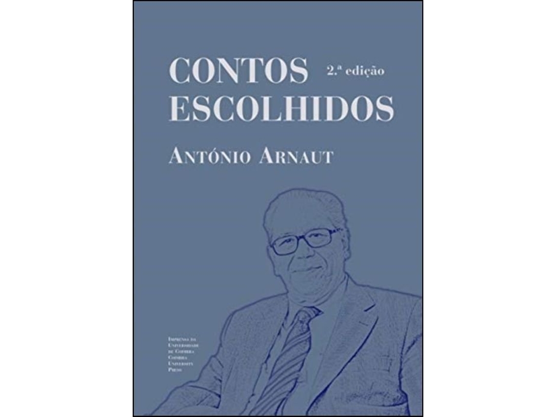 Livro Contos Escolhidos de António Arnaut .