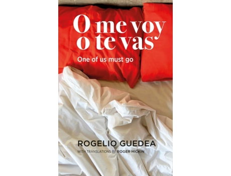 Livro O me voy o te vas One of us must go de Rogelio Guedea (Espanhol)