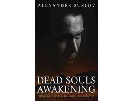 Livro Dead Souls Awakening de Alexander Suslov (Inglês)
