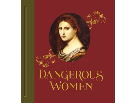 Livro dangerous women de mary d. garrard,kimberly l. dennis (inglês)