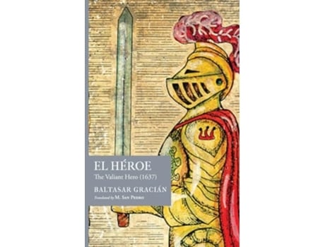 Livro El Héroe The Valiant Hero de Baltasar Gracián (Inglês)