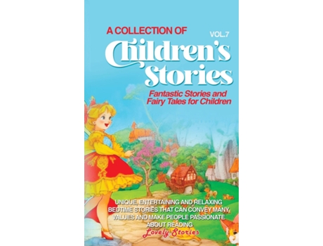 Livro A COLLECTION OF CHILDRENS STORIES Fantastic stories and fairy tales for children de Lovely Stories (Inglês)