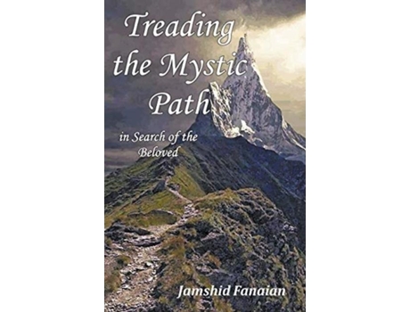 Livro Treading The Mystic Path In Search Of The Beloved De Fanaian, Jamshid Et Al. (inglês)