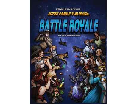 Livro Super Family Fun Read Battle Royale de Tyrannus J Dystopia (Inglês)