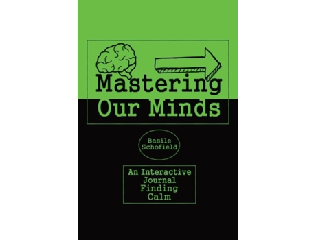 Livro Mastering Our Minds Finding Calm de Basile Schofield (Inglês)