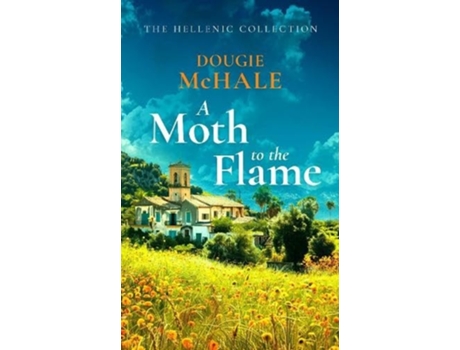 Livro A Moth to the Flame de Dougie Mchale (Inglês)