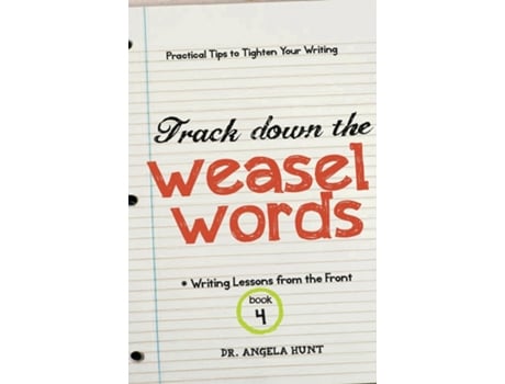 Livro Track Down the Weasel Words de Angela E Hunt (Inglês)