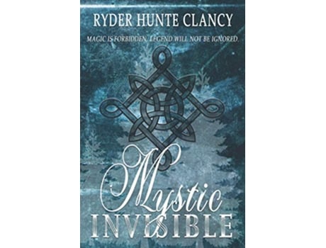 Livro Mystic Invisible de Ryder Hunte Clancy (Inglês)