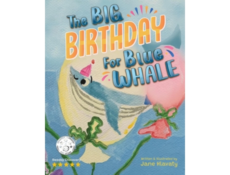 Livro The Big Birthday For Blue Whale De Jane Hlavaty (inglês)