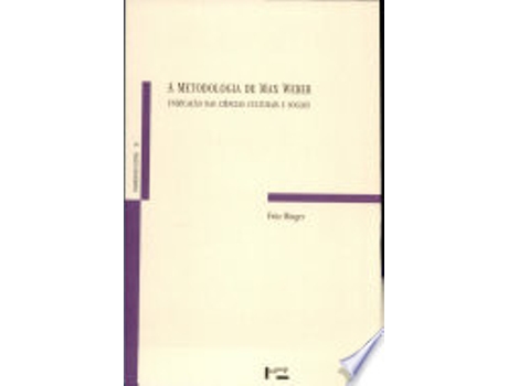 Livro A METODOLOGIA DE MAX WEBER de RINGER, FRITZ (Português do Brasil)