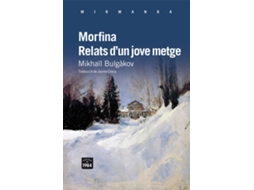 Livro Morfina Relats DUn Jove Metge Mir-95 de Mikhail Bulgakov