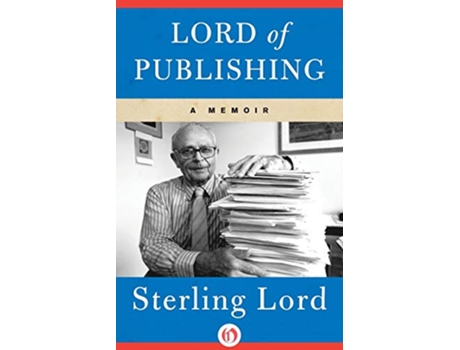 Livro Lord of Publishing de Sterling Lord (Inglês)